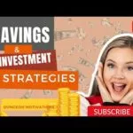 Savings and investment strategies